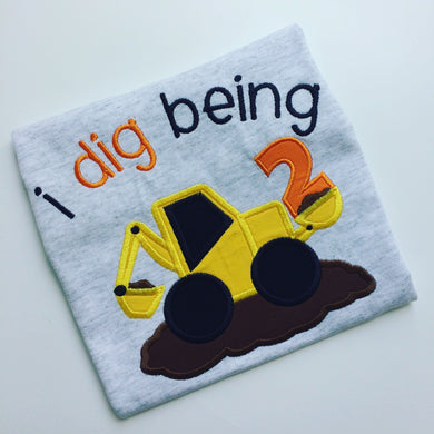 Construction Themed Birthday Shirt - I dig being __