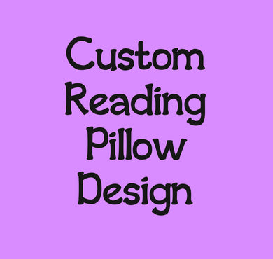 Custom Designed Reading Pillow