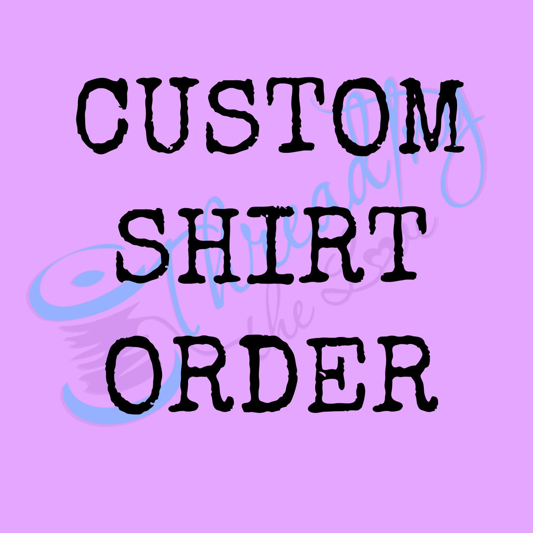 Adult Custom Shirt Order